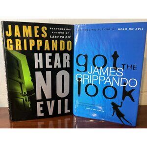 JAMES GRIPPANDO Hear No Evil & Got The Look 2 Hardcover 1st Edition Books